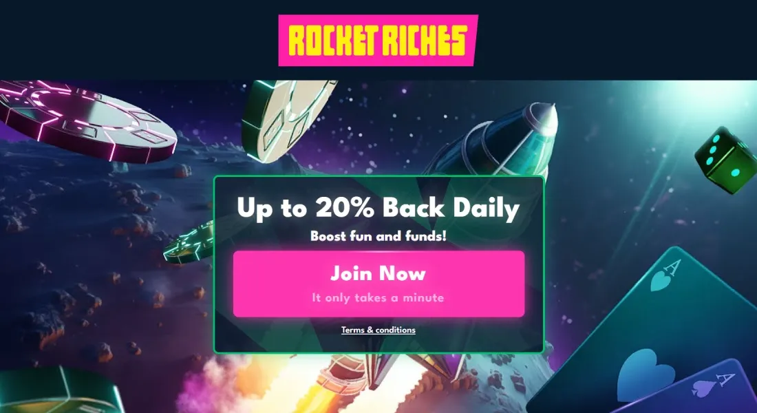 Rocket Riches banner promoting up to 20% cashback daily, with a vibrant space theme featuring floating casino chips and cards with a rocket ship.
