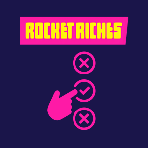Rocket Riches bonus selection step featuring a hand choosing a checkmark from a list of options marked with Xs and a tick.